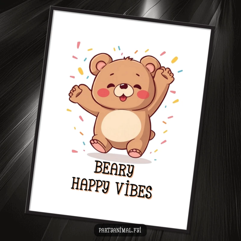 A chubby bear character dances wildly with colorful confetti raining down, presented as a funny and vibrant digital art print.