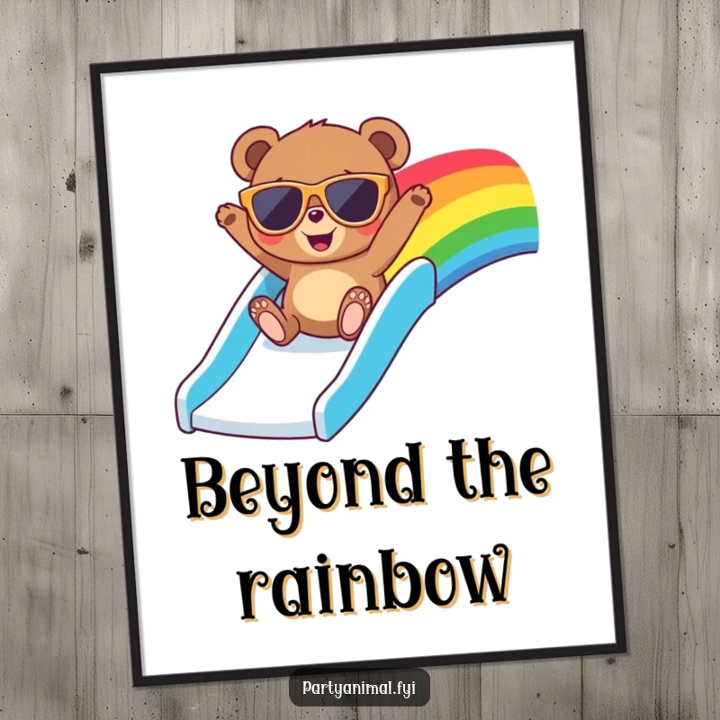 Funny digital art print of a bear in oversized sunglasses, joyfully sliding down a vibrant rainbow, radiating pure happiness and cool.