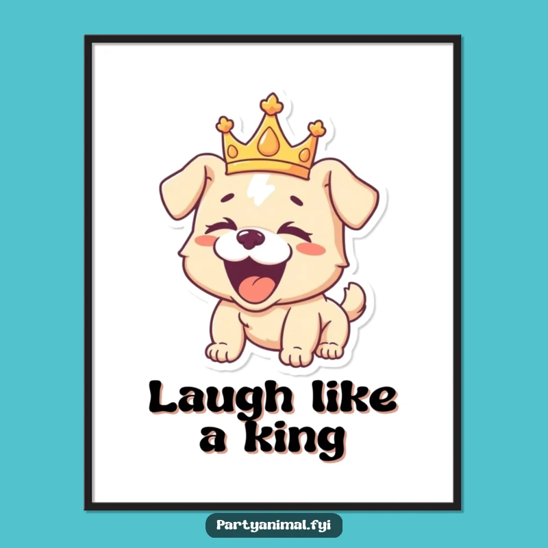Funny Puppy Crown Poster: Regal Art for Laughter-Filled Walls