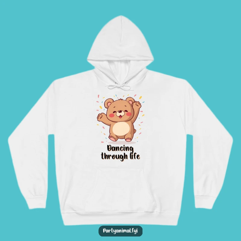 Funny Bear Party Hoodie: Wild Dancer Sweatshirt, Perfect Funny Gift