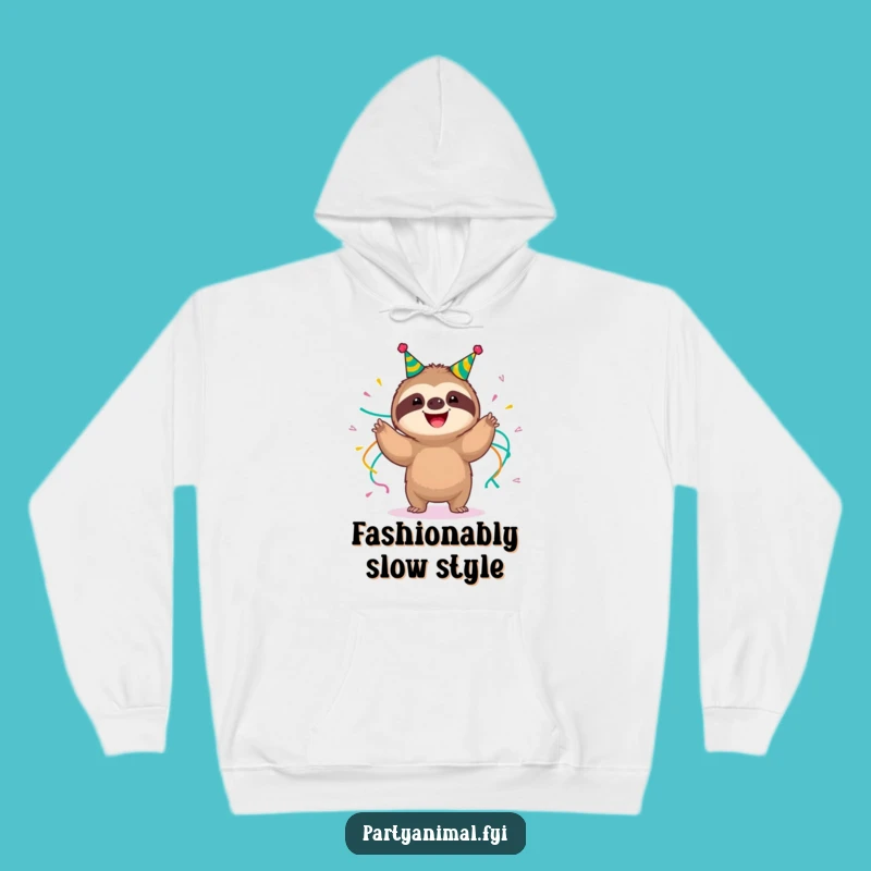 Funny Sloth Hoodie: Party Streamer Slow Shimmy Cozy Gift