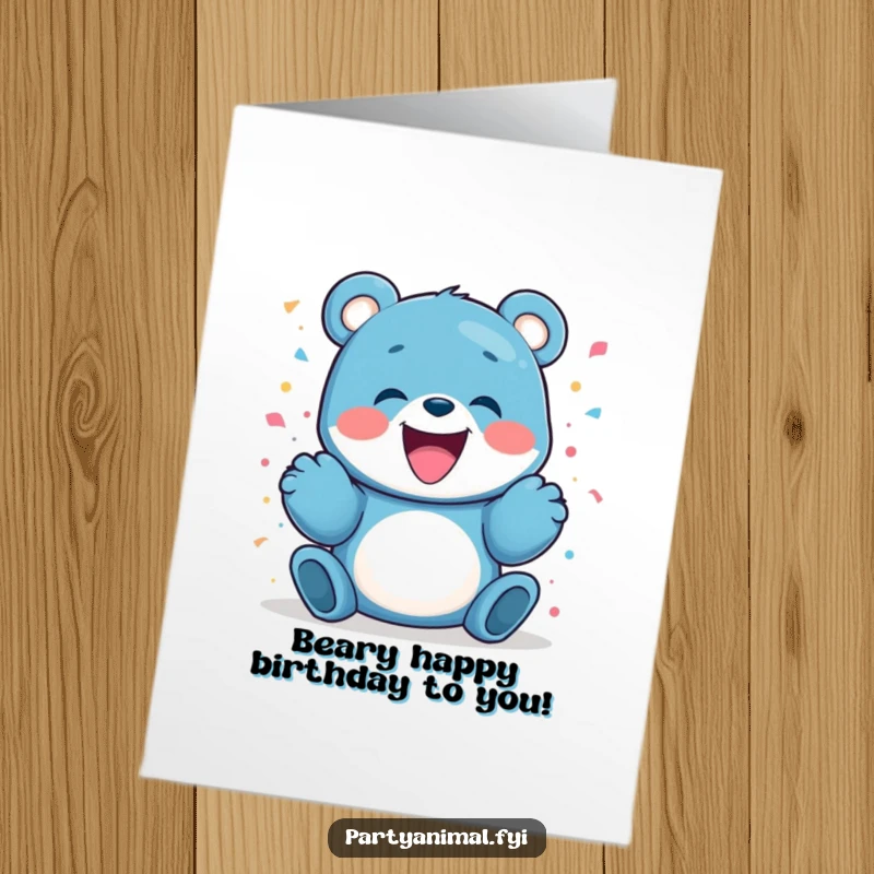 Funny Free Printable Birthday Card: Blue bear gleefully launching confetti from its paws in celebration.