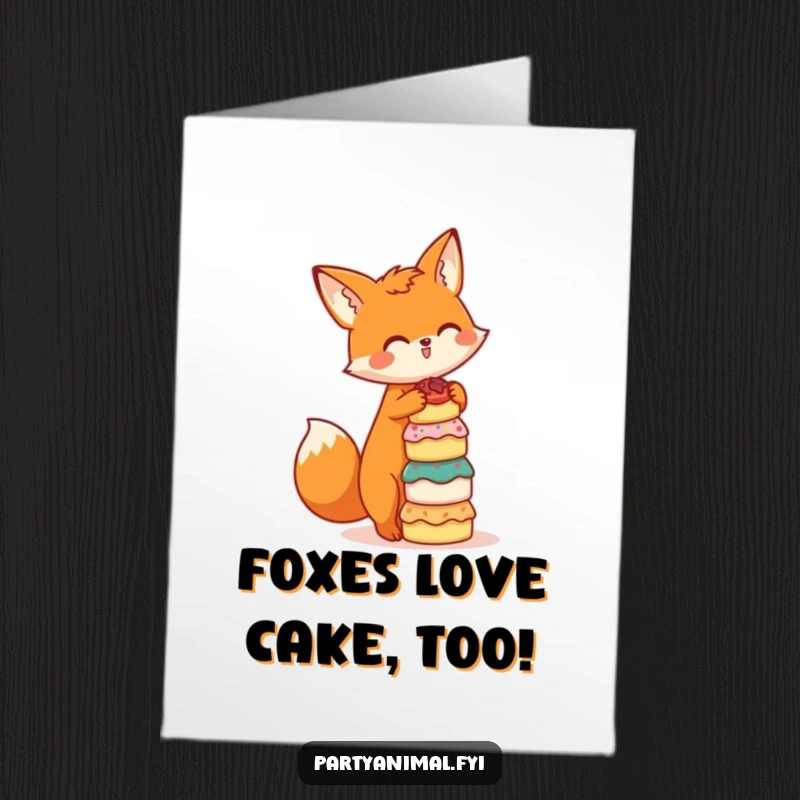 Funny free printable birthday card showing a cartoon orange fox precariously balancing a tall stack of tiny cakes, looking a bit smug.