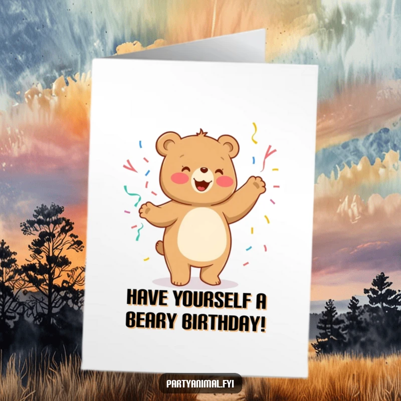 Funny Free Printable Birthday Card: Cheerful bear character dances wildly with streamers, celebrating a birthday.