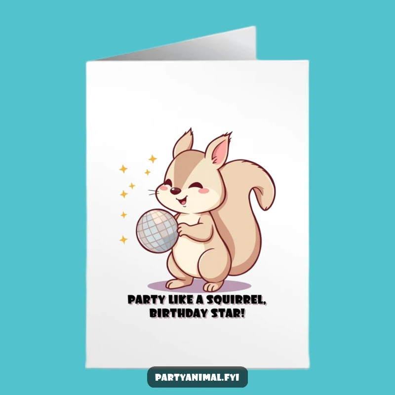 Free Printable Birthday Card: Disco Squirrel Party! Fun Downloadable Greeting for a Groovy Celebration.