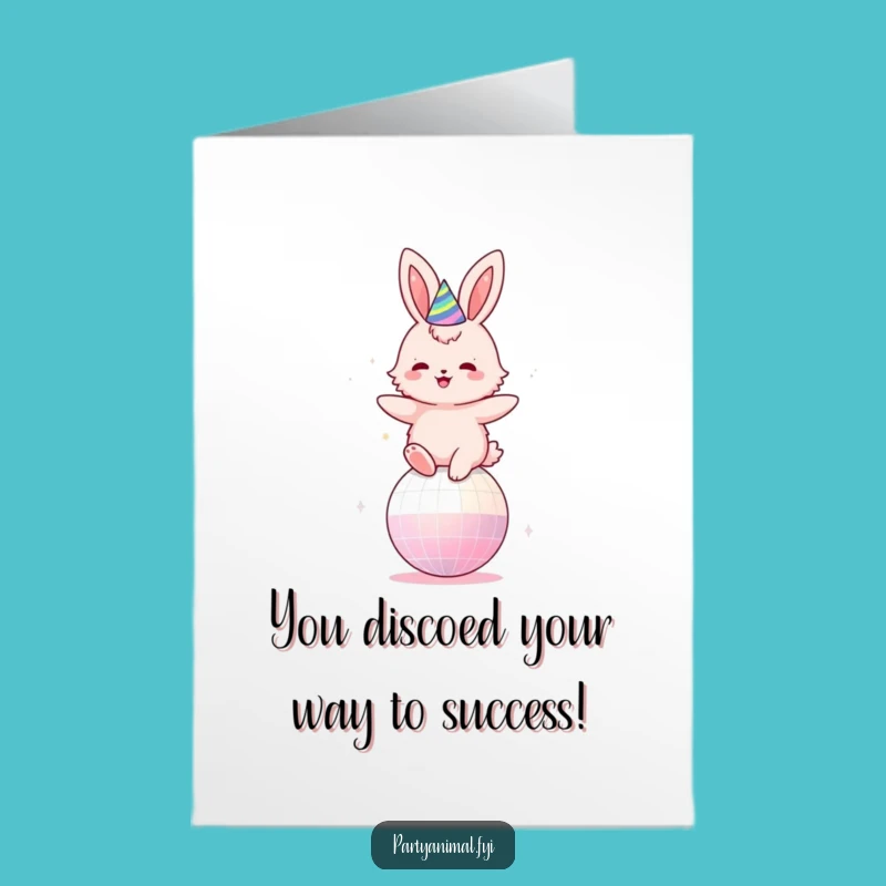Free Printable Congrats Card: Disco Bunny, Funny Bounce into Success Downloadable