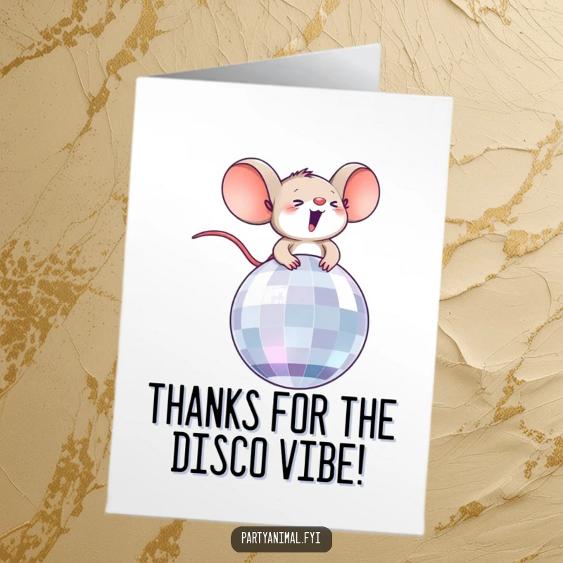 Funny Free Printable Thank You Card: A happy mouse riding a disco ball, sending thanks with flair.