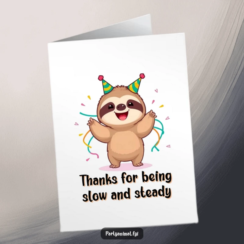 Funny Free Printable Thank You Card: A happy sloth wearing party streamers, doing a slow-motion shimmy to express heartfelt gratitude.
