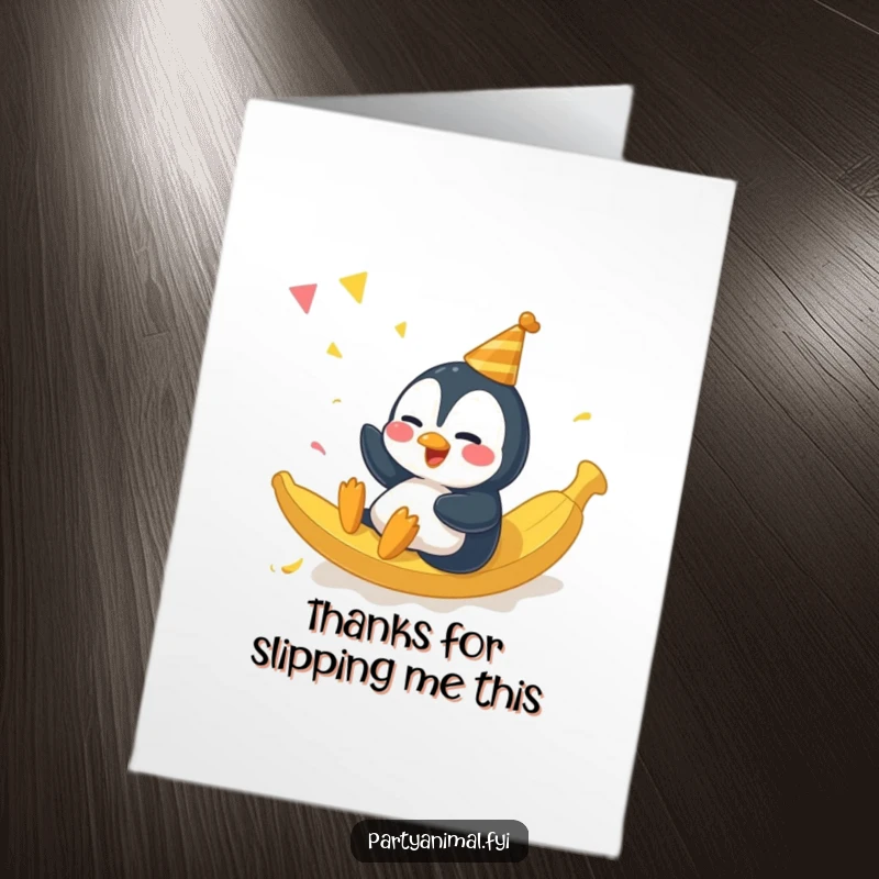 Humorous free printable thank you card of a giggling penguin character sliding on a banana peel, adding comic flair.